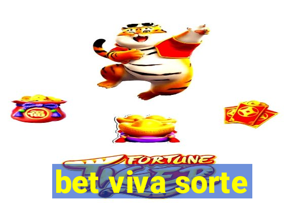 bet viva sorte