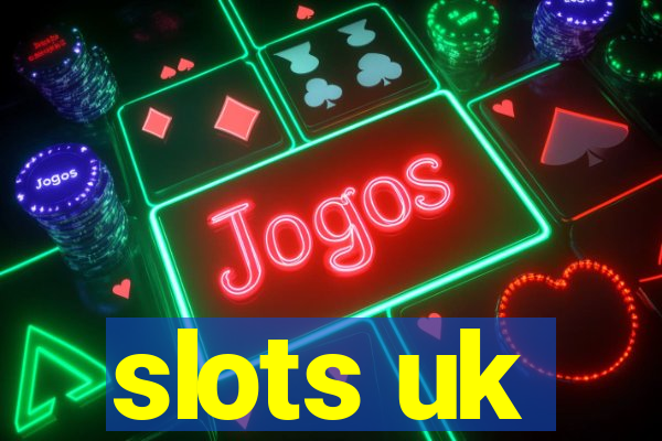 slots uk