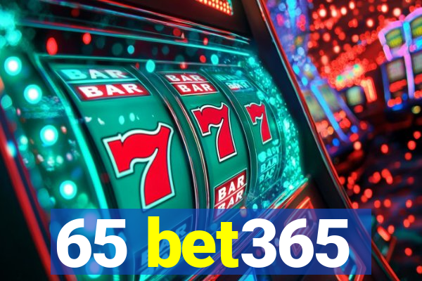 65 bet365