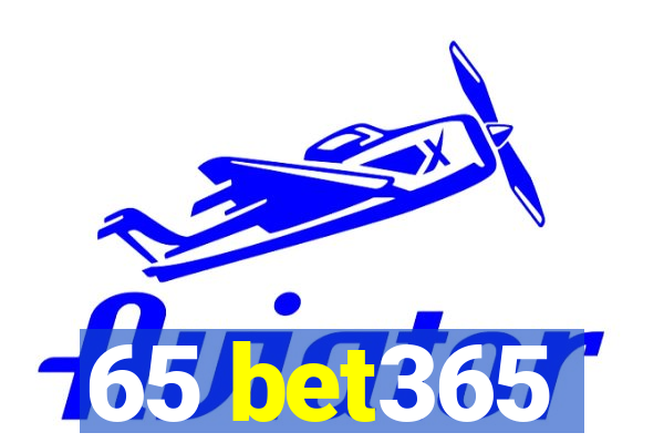 65 bet365