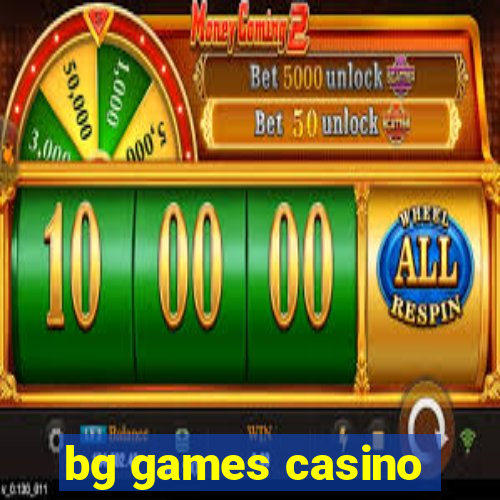 bg games casino