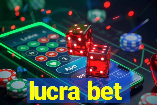 lucra bet