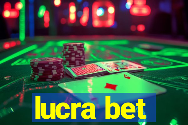 lucra bet