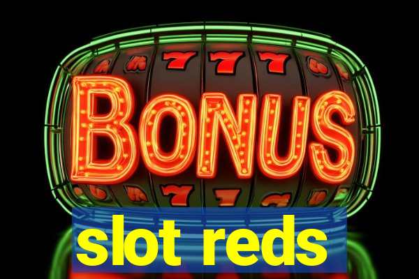 slot reds