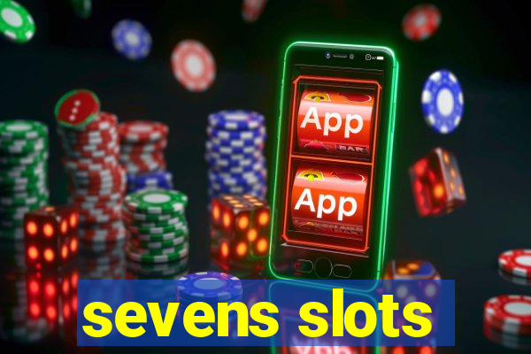 sevens slots