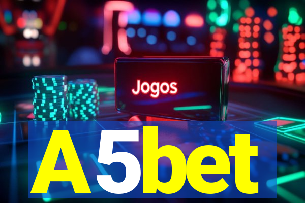 A5bet