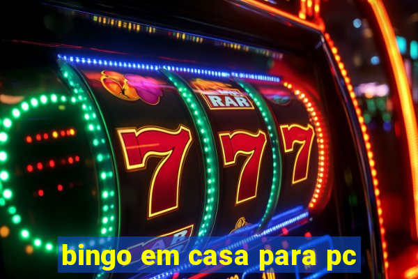 bingo em casa para pc