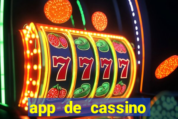 app de cassino para ganhar dinheiro