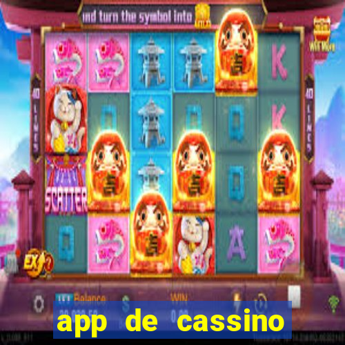 app de cassino para ganhar dinheiro