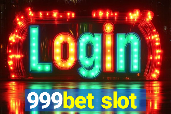 999bet slot