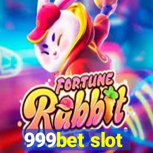 999bet slot