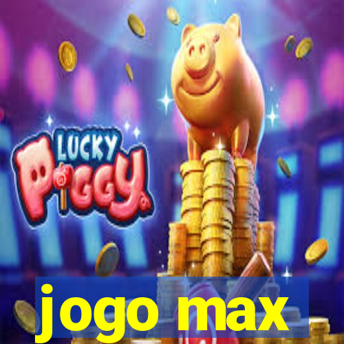 jogo max