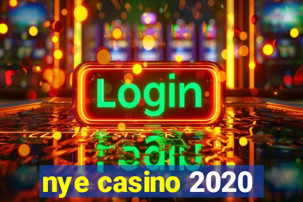 nye casino 2020