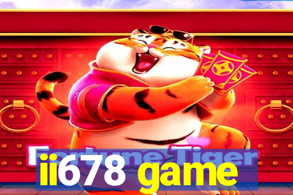 ii678 game