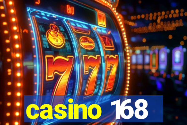 casino 168