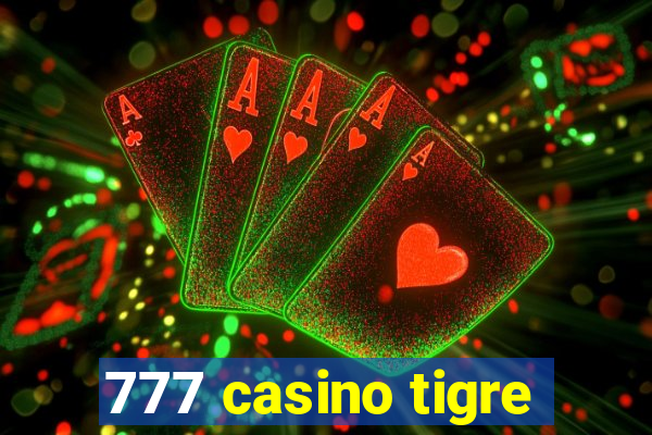 777 casino tigre