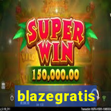 blazegratis