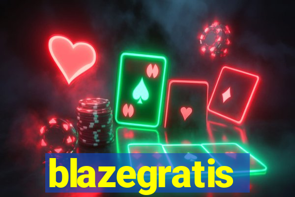 blazegratis