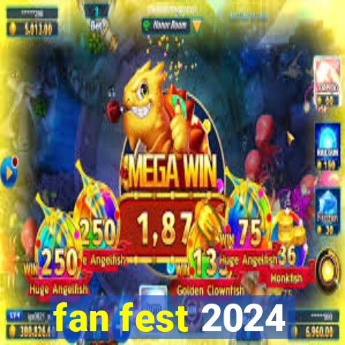 fan fest 2024