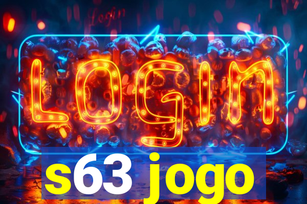 s63 jogo