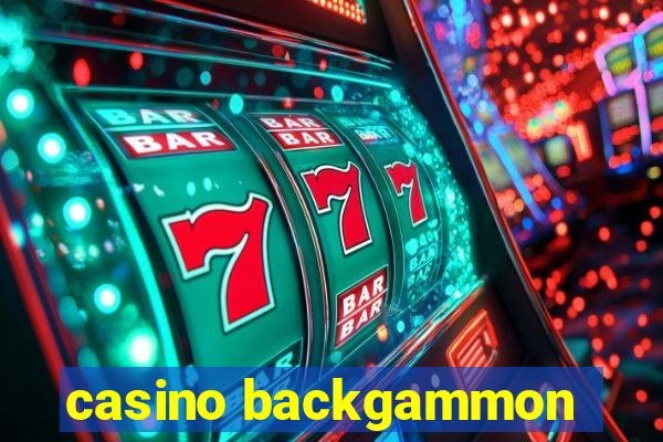 casino backgammon