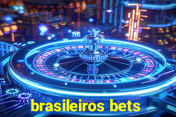 brasileiros bets