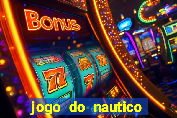 jogo do nautico hoje ao vivo