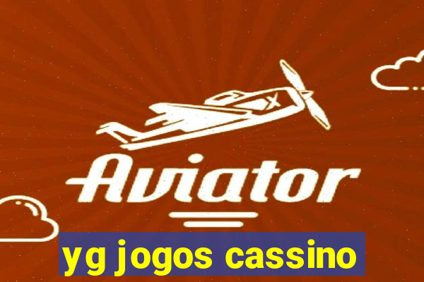 yg jogos cassino