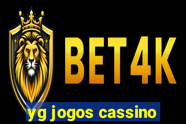 yg jogos cassino