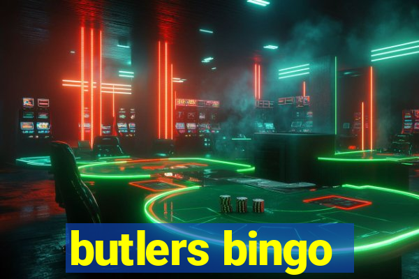 butlers bingo