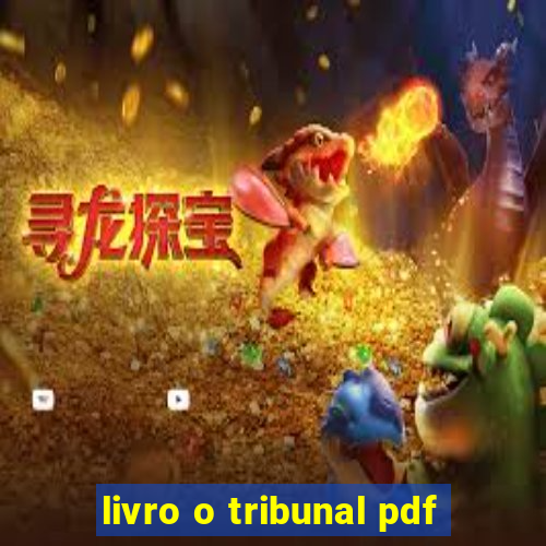 livro o tribunal pdf