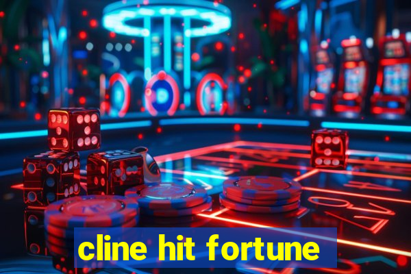 cline hit fortune