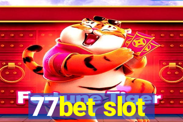 77bet slot