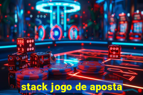 stack jogo de aposta