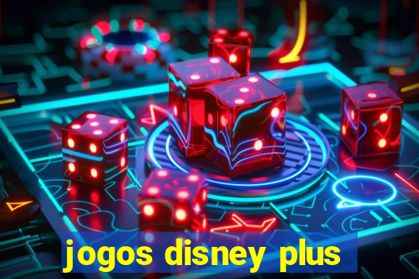 jogos disney plus