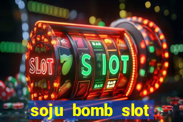 soju bomb slot free play