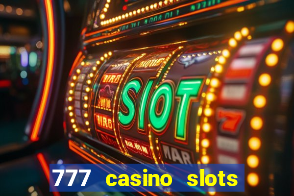 777 casino slots and roulette