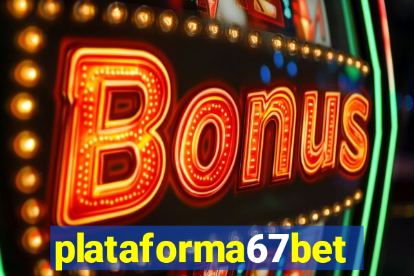 plataforma67bet.com