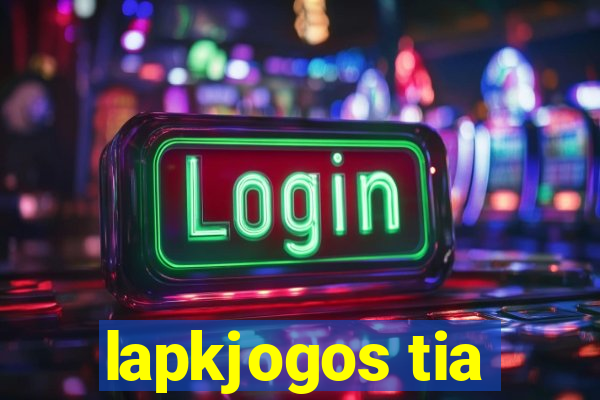 lapkjogos tia