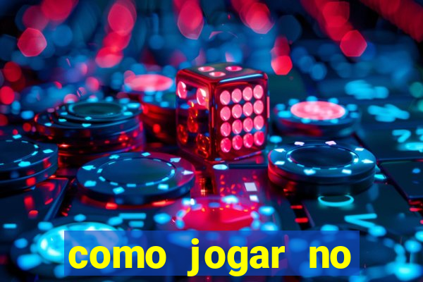 como jogar no tigrinho e ganhar