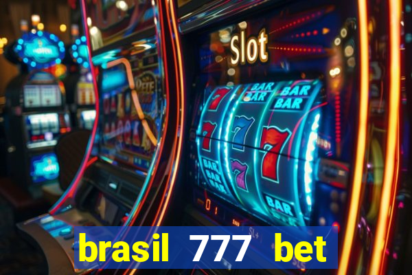 brasil 777 bet como jogar