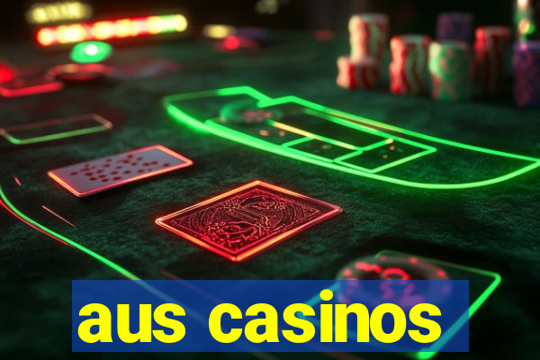 aus casinos