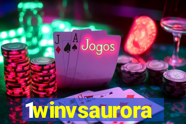 1winvsaurora