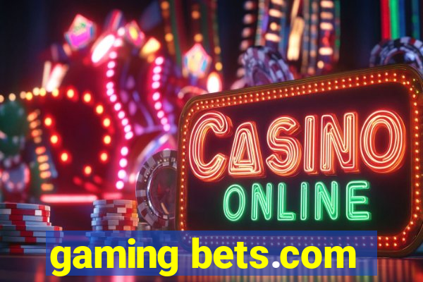 gaming bets.com