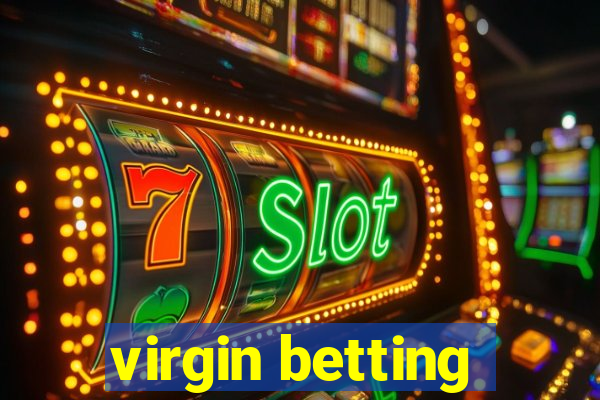 virgin betting