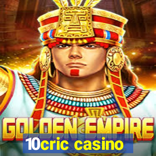 10cric casino