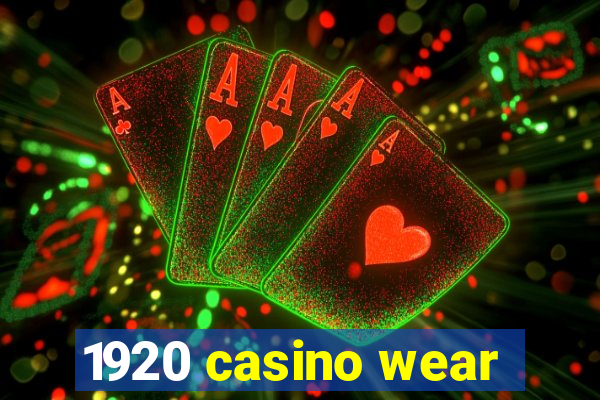 1920 casino wear