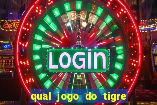 qual jogo do tigre ta pagando agora