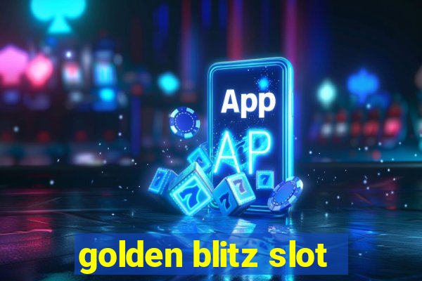 golden blitz slot