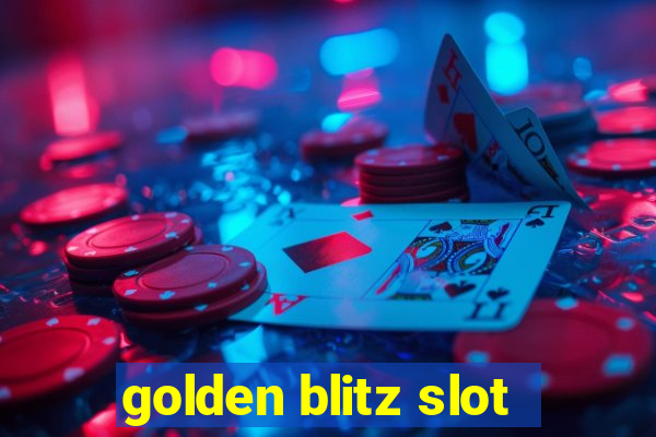 golden blitz slot